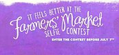 BC Farmers, Market Selfie Contest